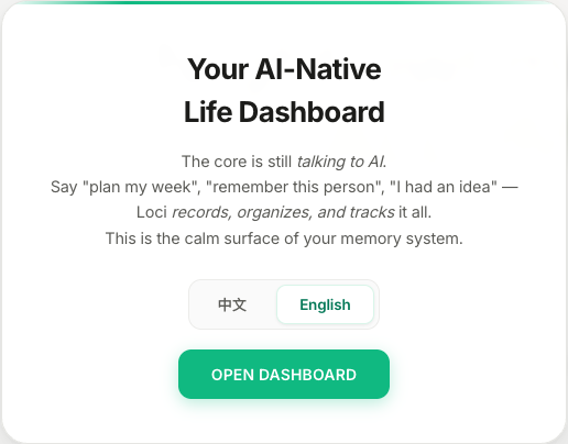 Loci onboarding — pick your language and open the dashboard